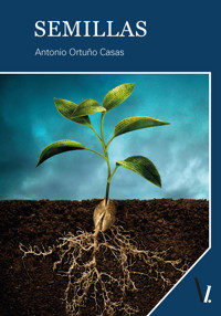 Semillas - Antonio Ortuño - ebook