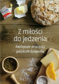 Z miłości do jedzenia -  - książka