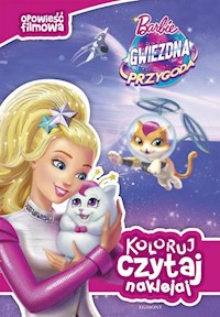 Koloruj, czytaj, naklejaj Barbie gwiezdna przygoda - Jamrógiewicz Marta - książka