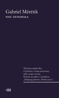 Noc generała - Gabriel Meretik - ebook + książka