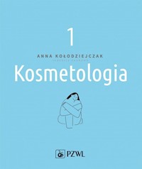 Kosmetologia Tom 1 -  - książka
