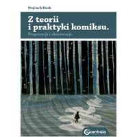 Z teoriii praktyki komiksu - Birek Wojciech - książka