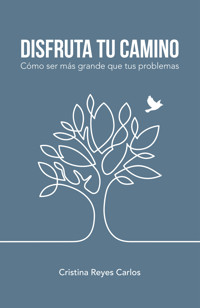 Disfruta tu camino - Cristina - ebook