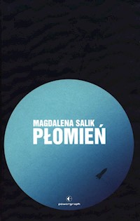 Płomień - Magdalena Salik - ebook + książka
