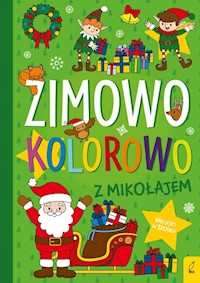 Zimowo kolorowo Z Mikołajem -  - książka