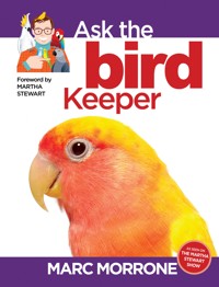 Marc Morrone's Ask the Bird Keeper - Marc Morrone - ebook
