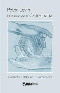 El tesoro de la osteopatía - Peter Levin - ebook