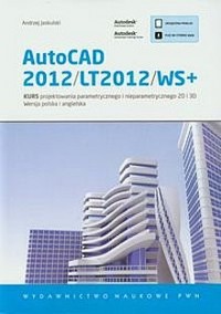 AutoCAD 2012/LT2012/WS+ kurs - Andrzej Jaskulski - książka