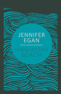 Manhattan Beach - Jennifer Egan - ebook + książka