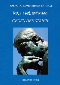 Joris-Karl Huysmans' Gegen den Strich (À Rebours) - Joris-Karl Huysmans - ebook