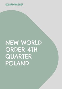 New World Order 4th Quarter Poland - Wagner Eduard - ebook
