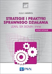 Strategie i praktyki sprawnego działania LEAN, SIX SIGMA i inne - Hamrol Adam - książka