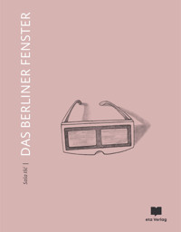 Das Berliner Fenster - Saša Ilić - ebook