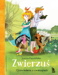 Zwierzuś, opowiadania o zwierzętach - Joanna Papuzińska - książka
