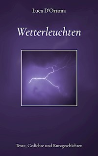 Wetterleuchten - Luca D'Ortona - ebook