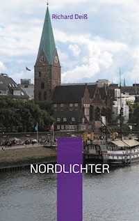 Nordlichter - Richard Deiß - ebook