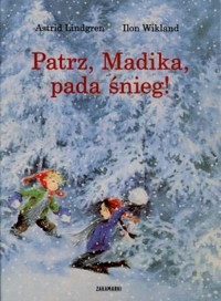 Patrz, Madika, pada śnieg! - Astrid Lindgren - książka