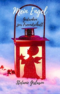 Mein Engel - Stefanie Gislason - ebook