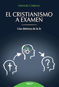 El cristianismo a examen - Manuel Cabello Fernández - ebook
