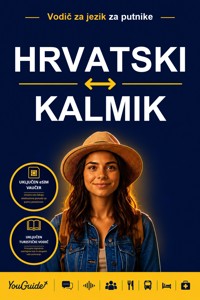 The Language Guide for Travelers - Croatian to Kalmyk - YouGuide - ebook