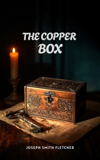 The Copper Box - J.S. Fletcher - ebook