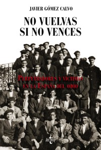 No vuelvas si no vences - Javier Gómez Calvo - ebook