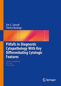 Pitfalls in Diagnostic Cytopathology With Key Differentiating Cytologic Features - Von G. Samedi - ebook