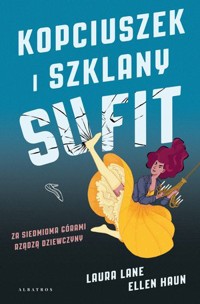 Kopciuszek i szklany sufit - Ellen Haun, Laura Lane - ebook + audiobook + książka