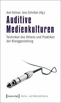 Auditive Medienkulturen -  - ebook
