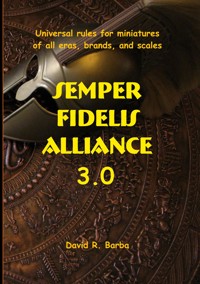 Semper fidelis alliance 3.0 - David R. Barba - ebook