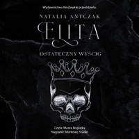 Elita. Ostateczny wyścig - Natalia Antczak - ebook + audiobook