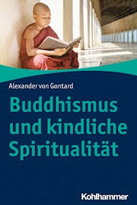 Buddhismus und kindliche Spiritualität - Alexander von Gontard - ebook