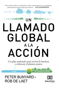 A Global Call to Action - Peter Bunyard - ebook