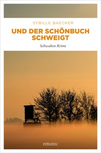 Und der Schönbuch schweigt - Sybille Baecker - ebook
