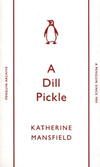 A Dill Pickle - Katherine Mansfield - książka