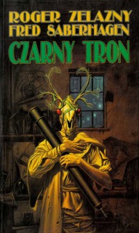 Czarny tron - Roger Zelazny; Fred Saberhagen - ebook