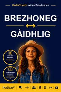 The Language Guide for Travelers - Breton to Scottish Gaelic - YouGuide - ebook