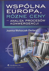 Wspólna europa różne ceny - Wolszczak-Derlacz Joanna - książka