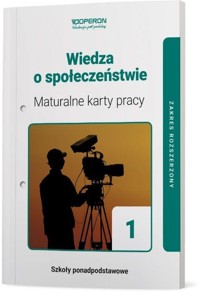 Maturalne karty pracy Wiedza o społeczeństwie 1 Zakres rozszerzony - Walendziak Iwona - książka