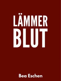 Lämmerblut - Bea Eschen - ebook