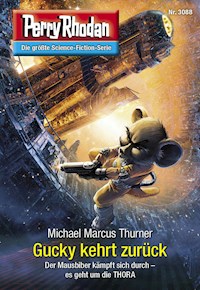 Perry Rhodan 3088: Gucky kehrt zurück - Michael Marcus Thurner - ebook