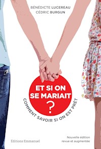 Et si on se mariait - Bénédicte Lucereau - ebook