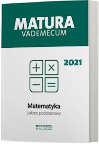 Matematyka Matura 2021 Vademecum Zakres podstawowy - Gałązka Kinga - książka