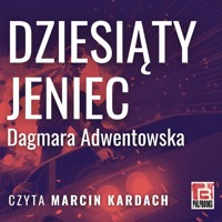 Dziesiąty jeniec - Dagmara Adwentowska - audiobook