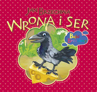 Wrona i ser - Jan Brzechwa - książka