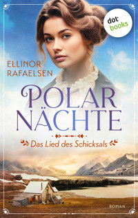Polarnächte - Das Lied des Schicksals - Ellinor Rafaelsen - ebook