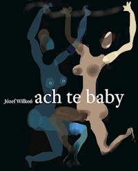 Ach te baby - Józef Wilkoń - książka