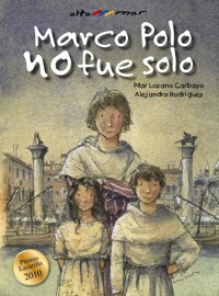 Marco Polo no fue solo - Pilar Lozano Carbayo - ebook