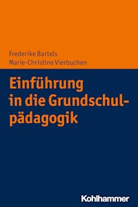 Einführung in die Grundschulpädagogik - Marie-Christine Vierbuchen - ebook