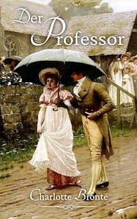 Der Professor - Charlotte Brontë - ebook